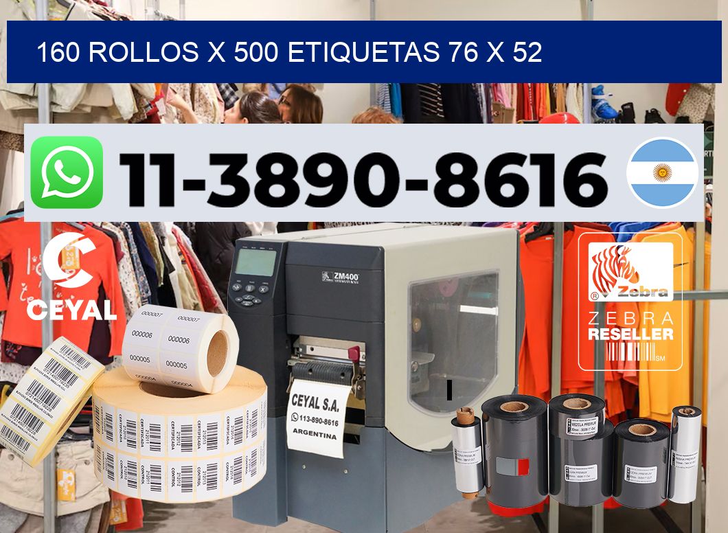 160 rollos x 500 etiquetas 76 x 52