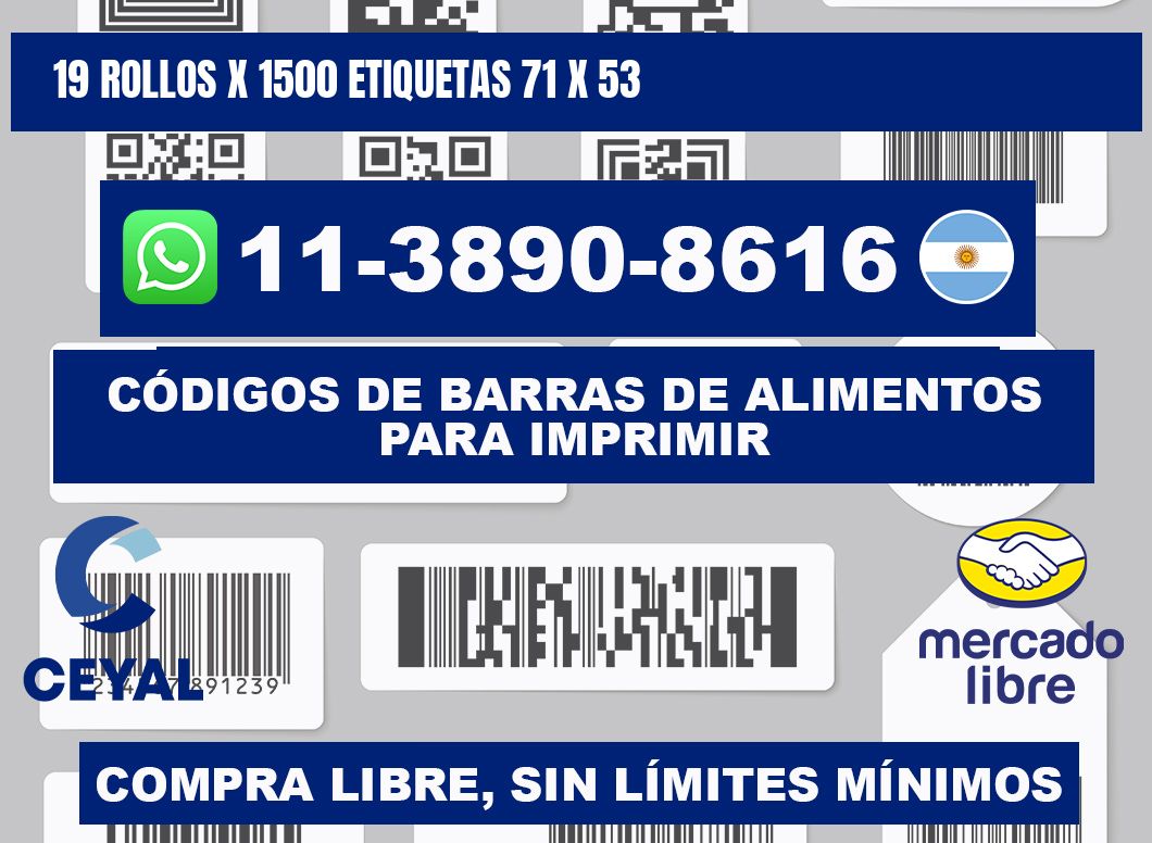 19 rollos x 1500 etiquetas 71 x 53