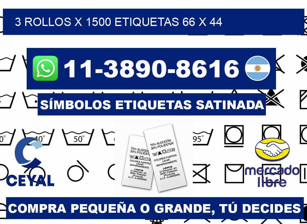 3 rollos x 1500 etiquetas 66 x 44