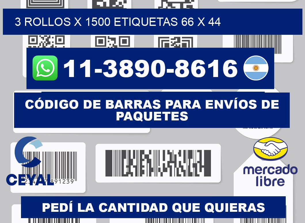 3 rollos x 1500 etiquetas 66 x 44