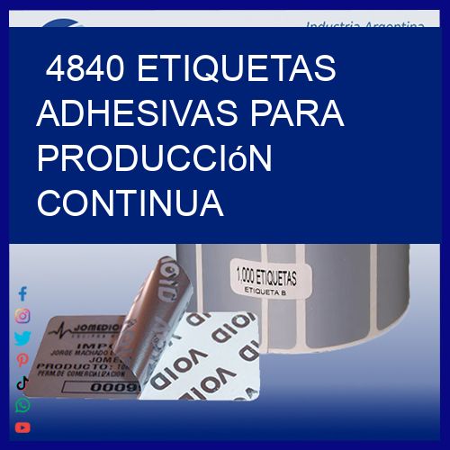 4840 Etiquetas adhesivas para producción continua