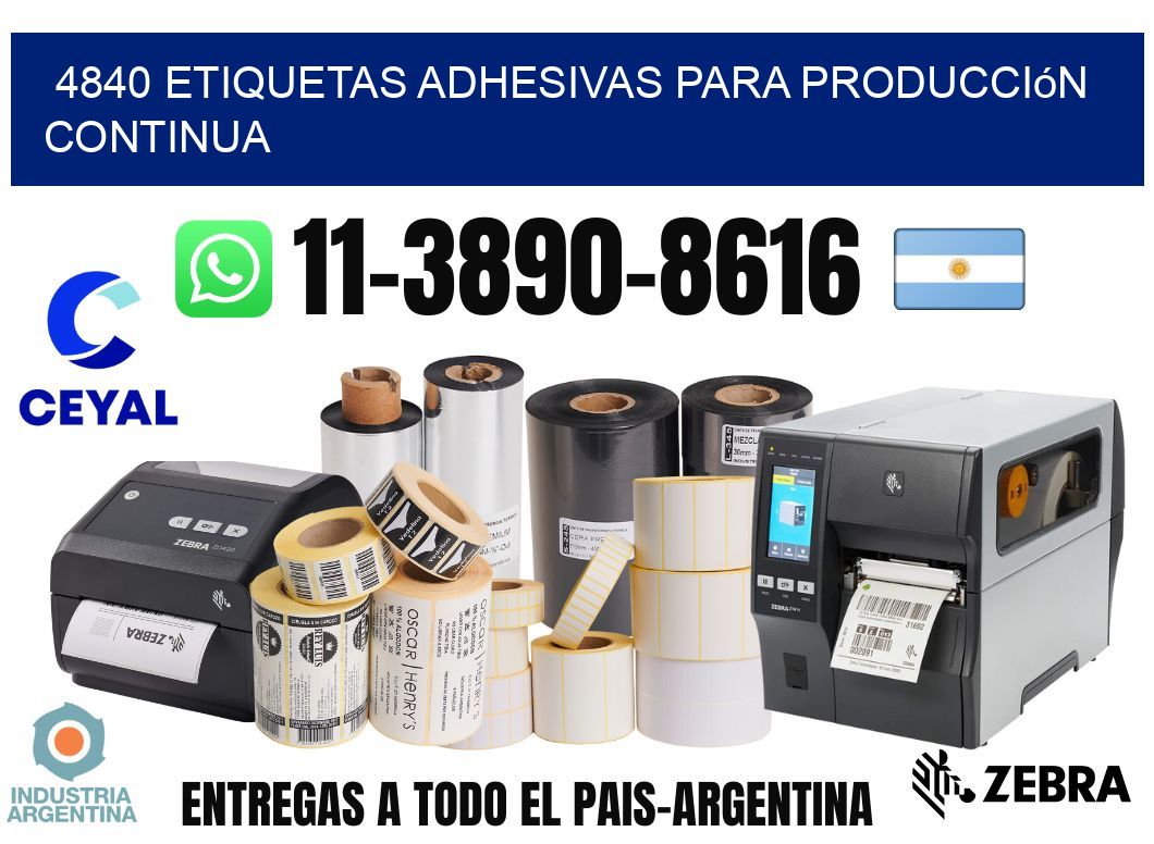 4840 Etiquetas adhesivas para producción continua