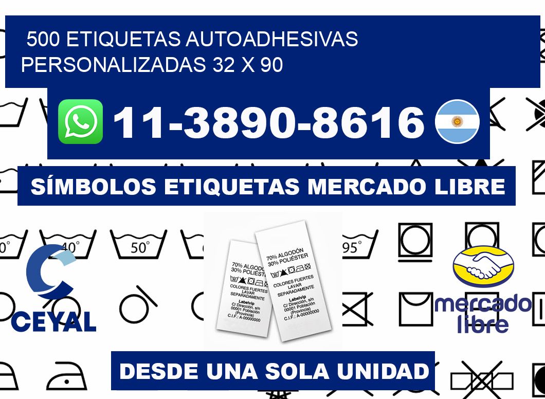 500 Etiquetas autoadhesivas personalizadas 32 x 90