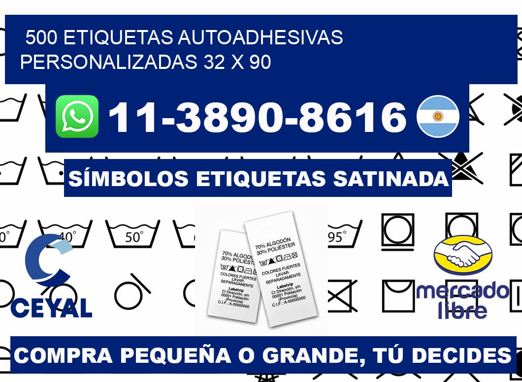 500 Etiquetas autoadhesivas personalizadas 32 x 90
