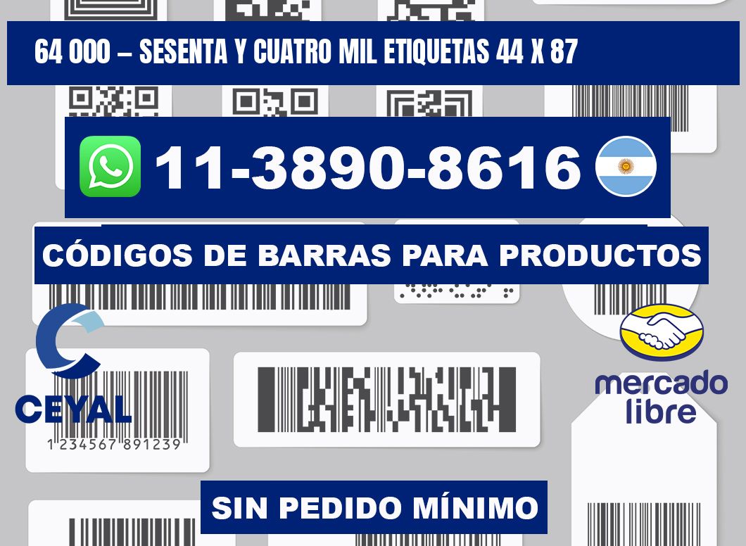 64 000 — sesenta y cuatro mil etiquetas 44 x 87