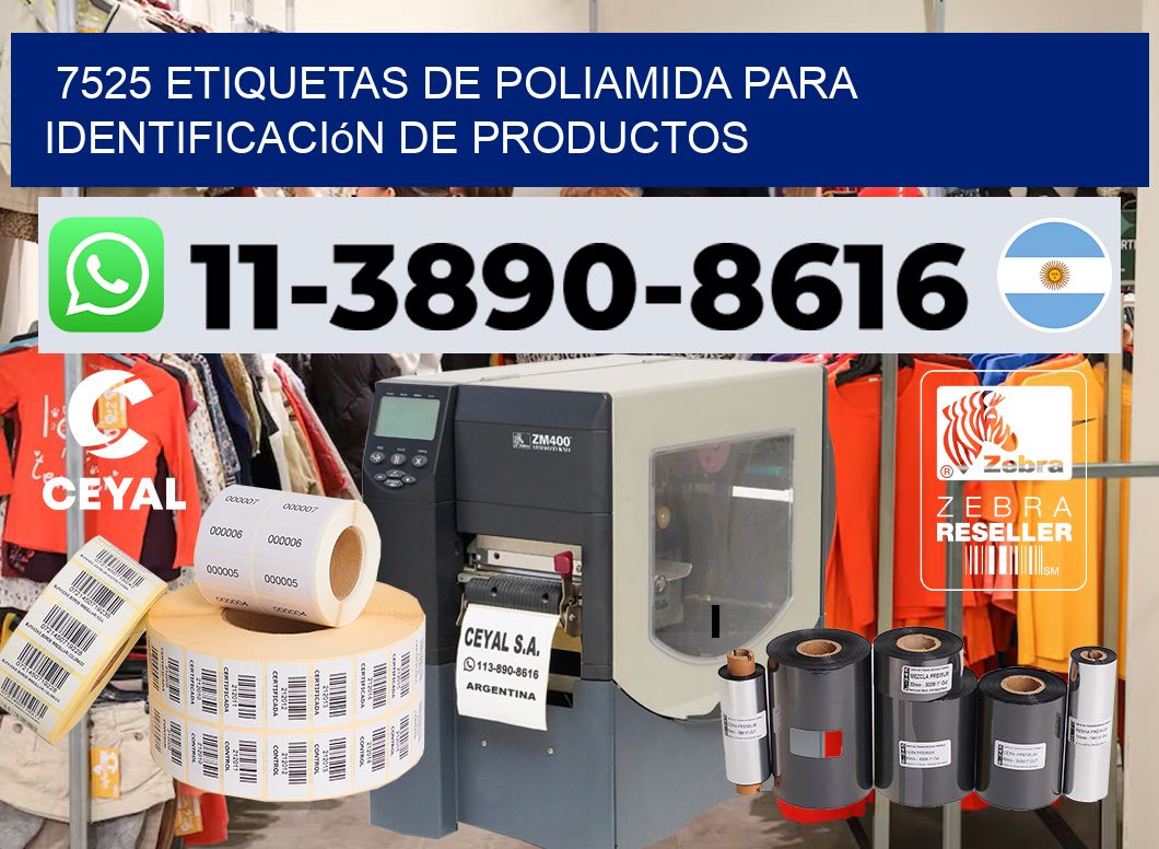 7525 Etiquetas de poliamida para identificación de productos
