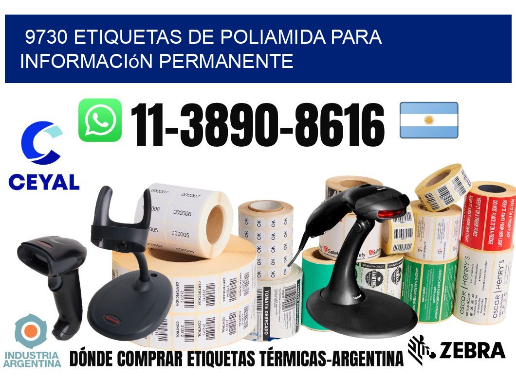 9730 Etiquetas de poliamida para información permanente