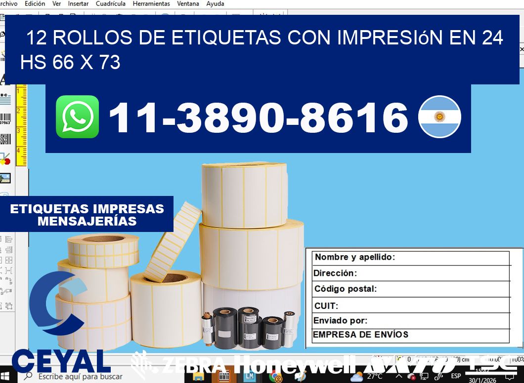 12 rollos de etiquetas con impresión en 24 hs 66 x 73