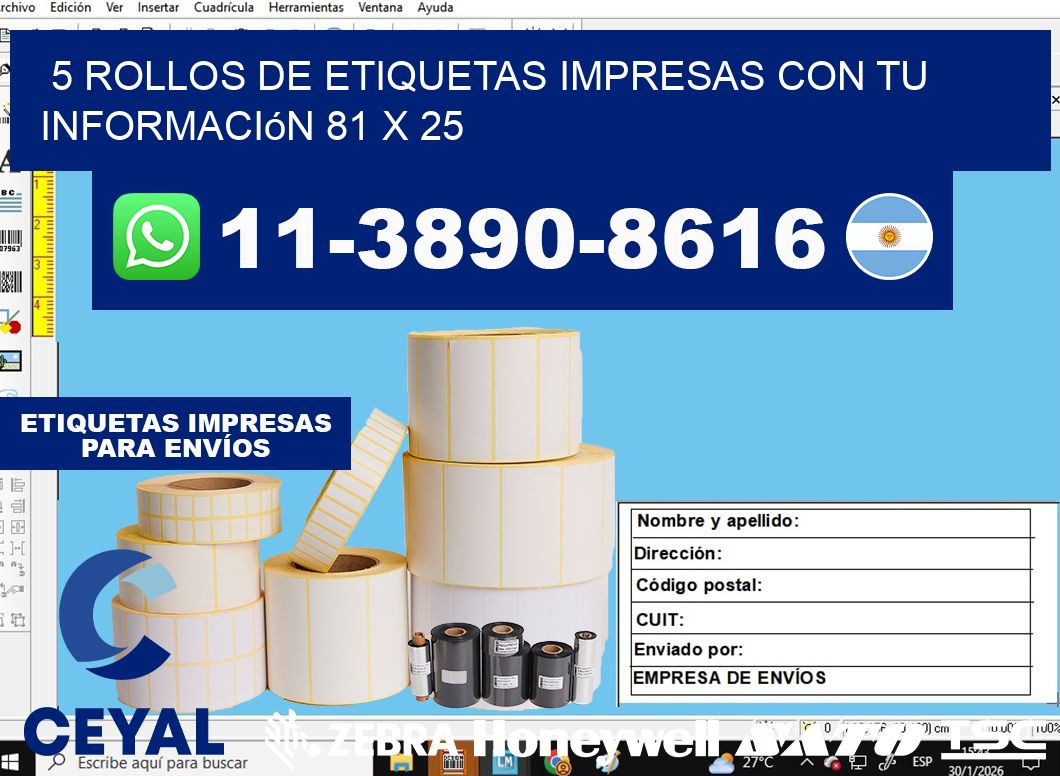 5 rollos de etiquetas impresas con tu información 81 x 25