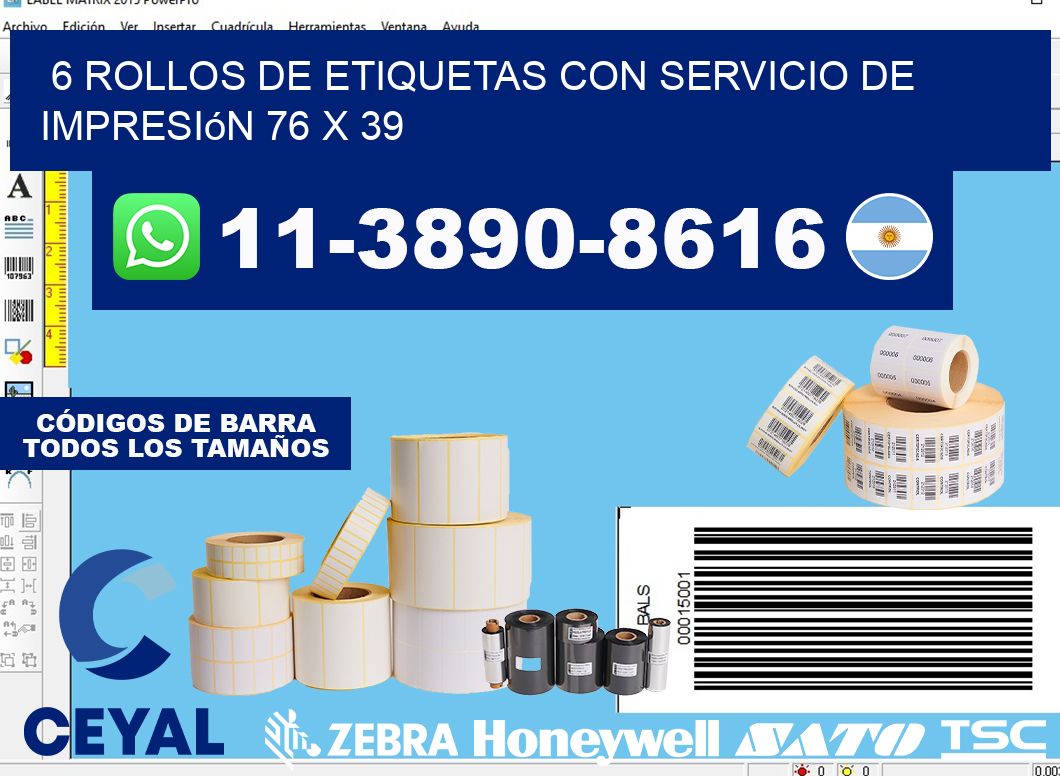 6 rollos de etiquetas con servicio de impresión 76 x 39