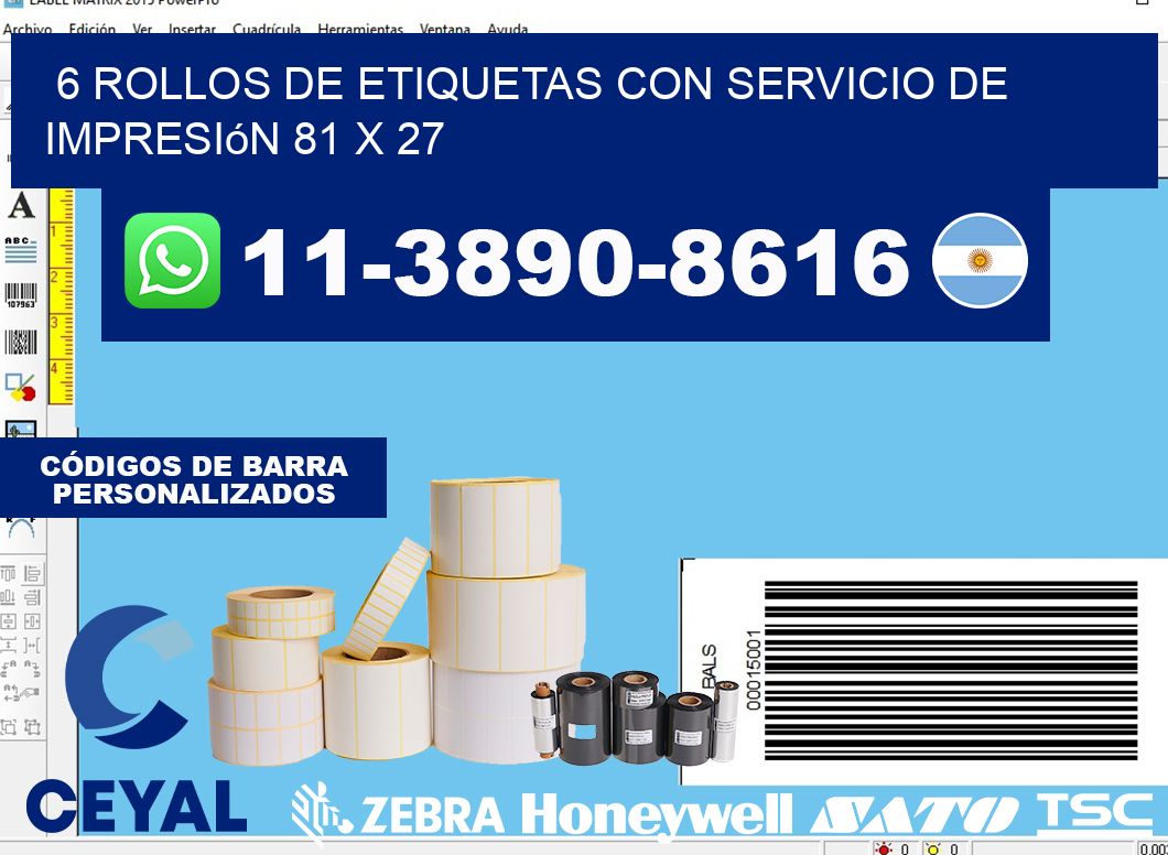 6 rollos de etiquetas con servicio de impresión 81 x 27