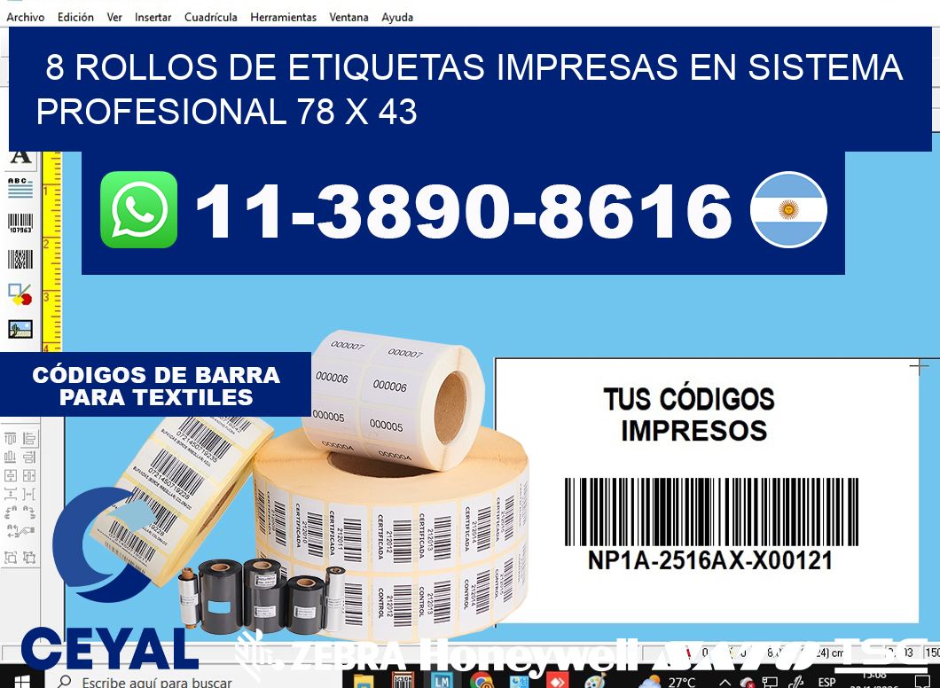 8 rollos de etiquetas impresas en sistema profesional 78 x 43