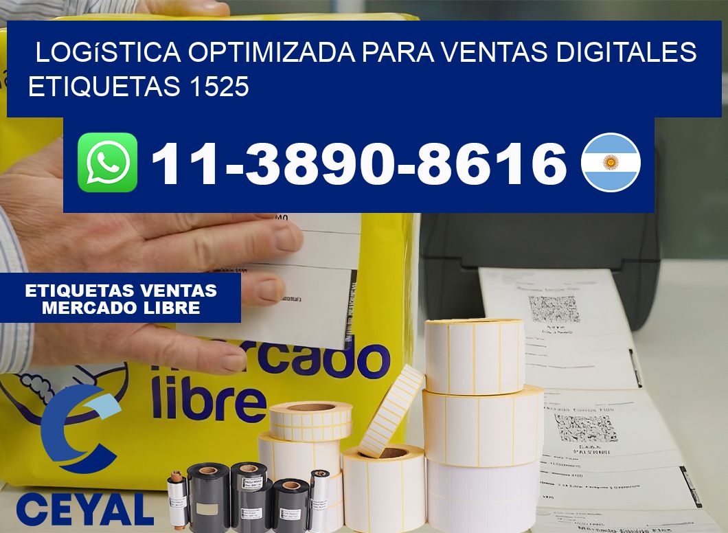 Logística optimizada para ventas digitales  etiquetas 1525
