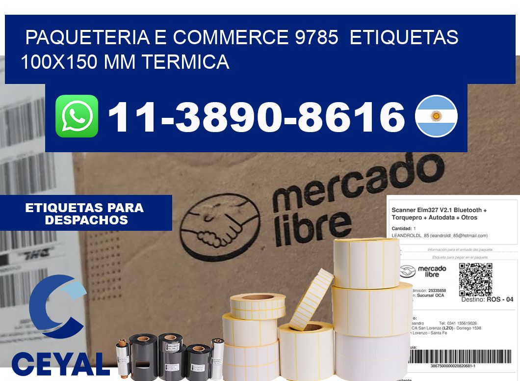 Paqueteria e commerce 9785  etiquetas 100x150 mm termica