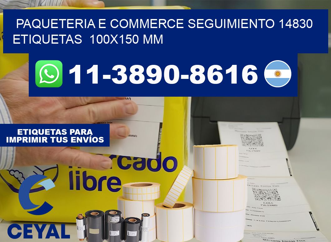 Paqueteria e commerce seguimiento 14830   etiquetas  100×150 mm