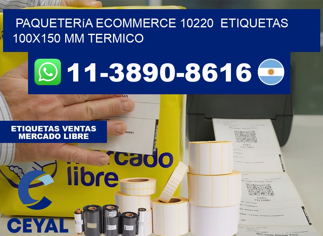 Paquetería eCommerce 10220  etiquetas 100×150 mm termico