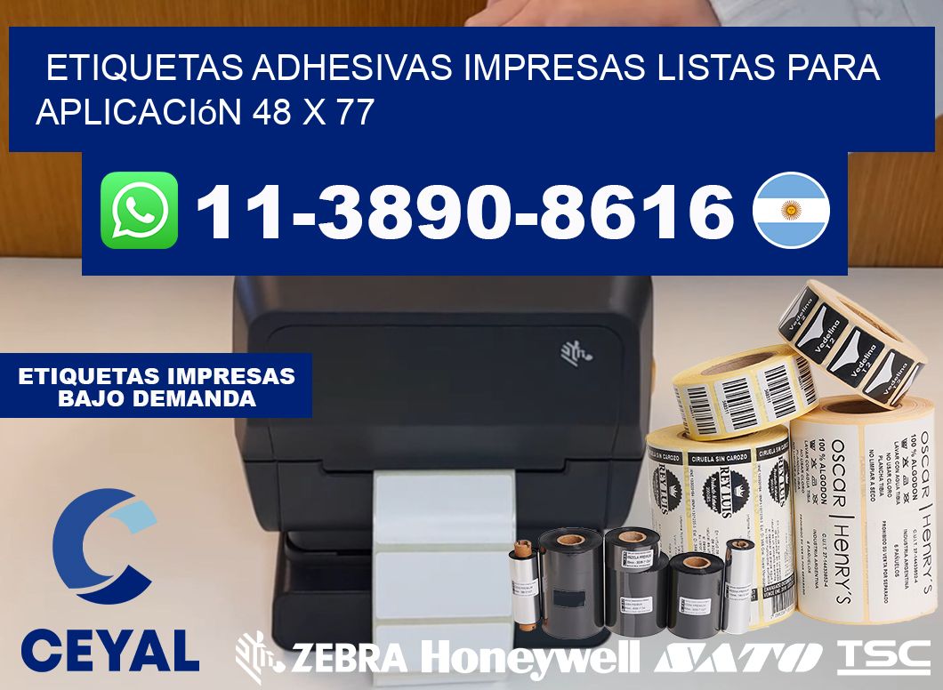 etiquetas adhesivas impresas listas para aplicación 48 x 77