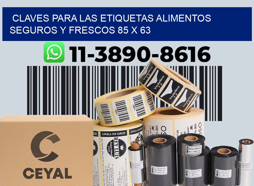 Claves para las etiquetas alimentos seguros y frescos 85 x 63
