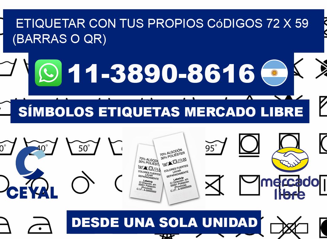Etiquetar con tus propios códigos 72 x 59 (barras o QR)