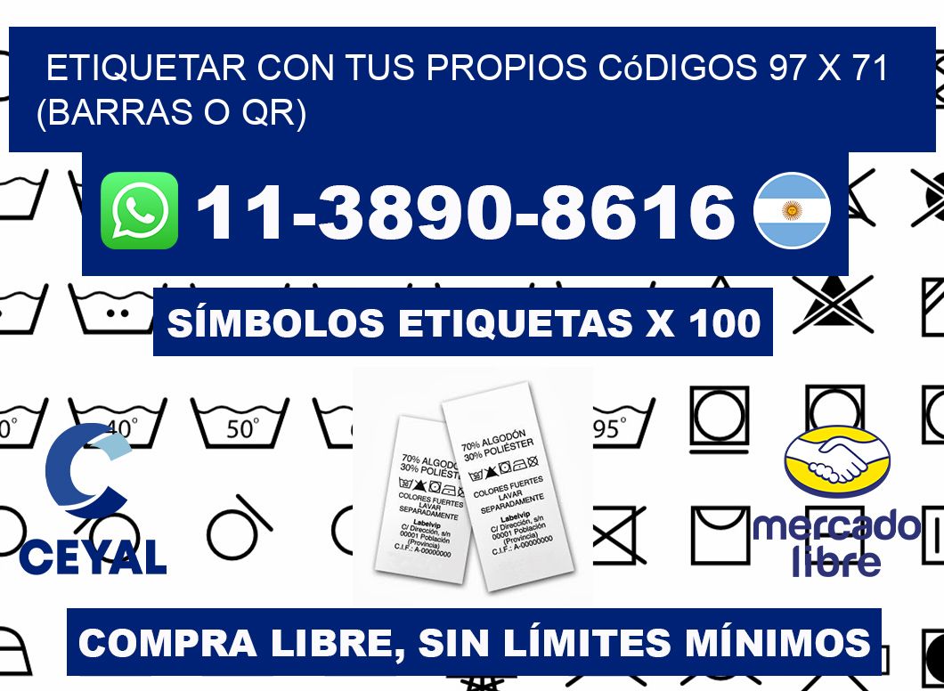 Etiquetar con tus propios códigos 97 x 71 (barras o QR)