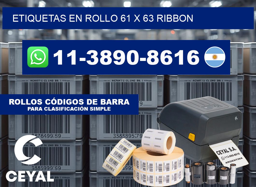 Etiquetas en rollo 61 x 63 ribbon