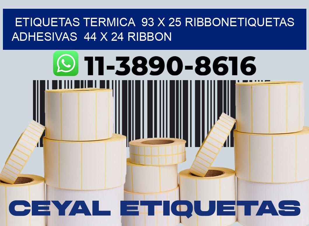 Etiquetas termica 93 x 25 ribbonEtiquetas adhesivas 44 x 24 ribbon