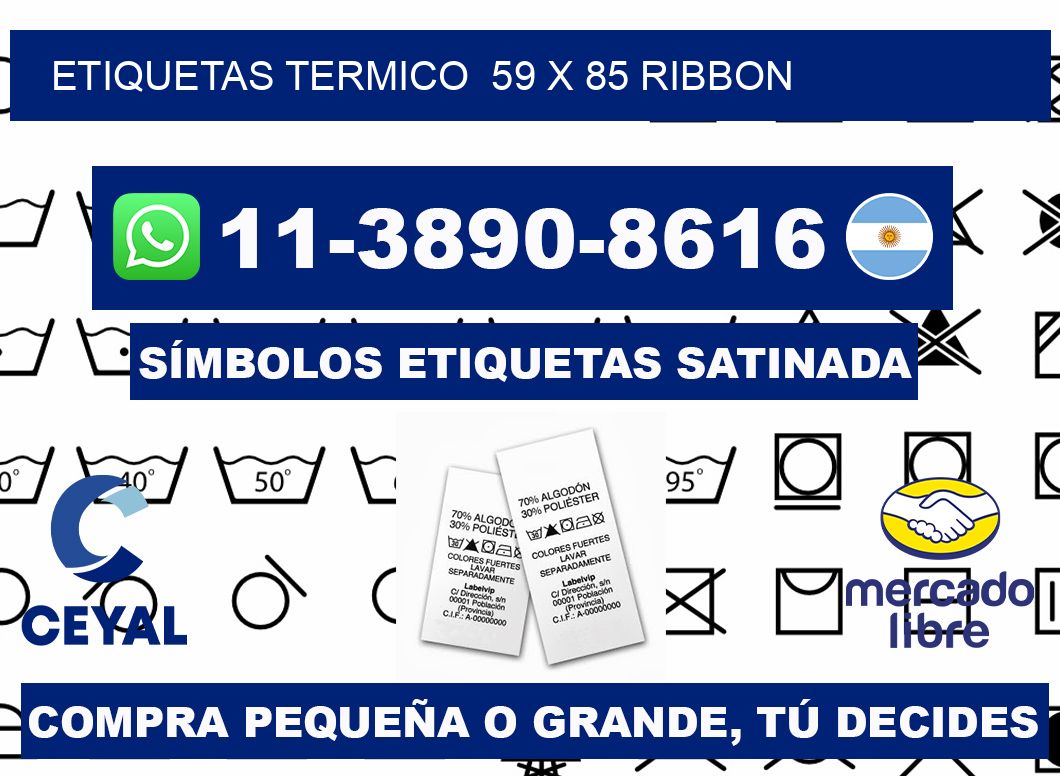 Etiquetas termico  59 x 85 ribbon