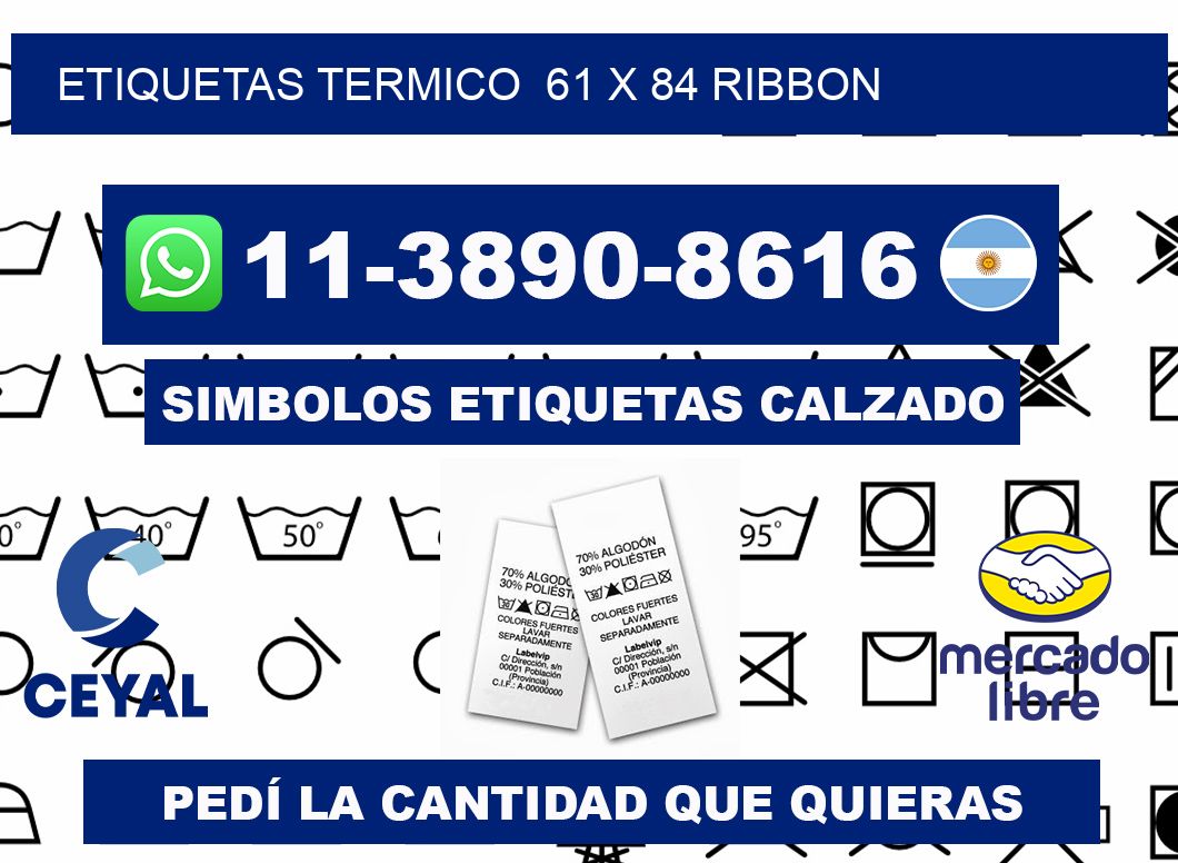 Etiquetas termico  61 x 84 ribbon