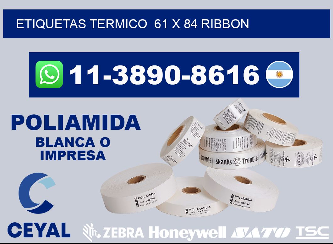 Etiquetas termico  61 x 84 ribbon