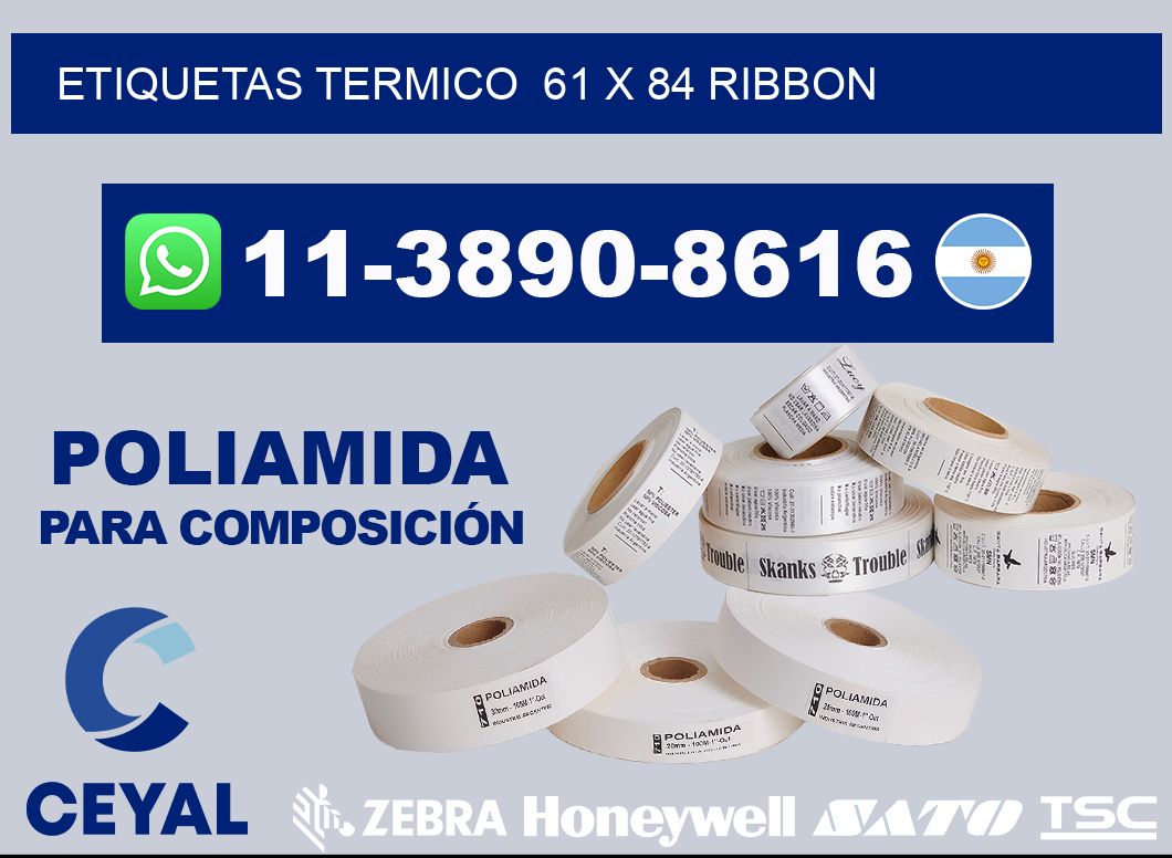 Etiquetas termico  61 x 84 ribbon