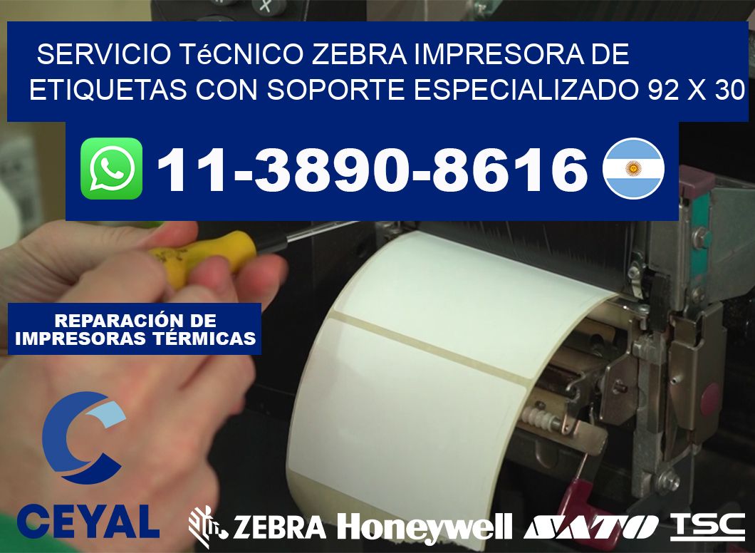Servicio Técnico Zebra Impresora de Etiquetas con Soporte Especializado 92 x 30