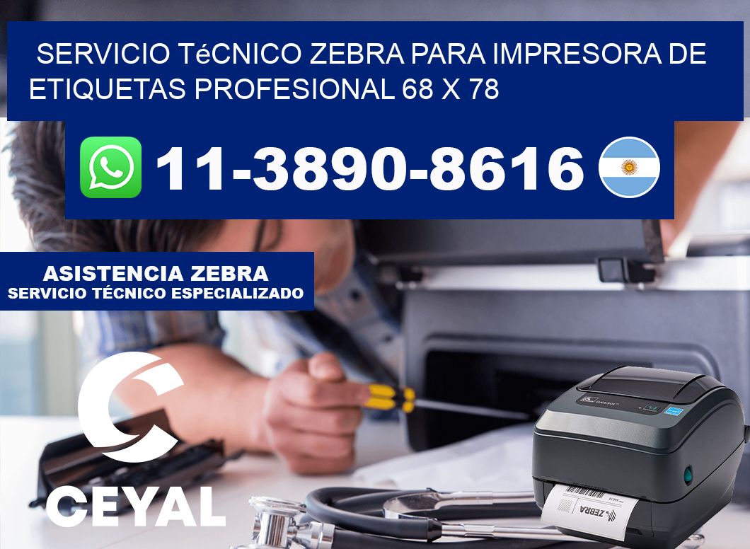 Servicio Técnico Zebra para Impresora de Etiquetas Profesional 68 x 78