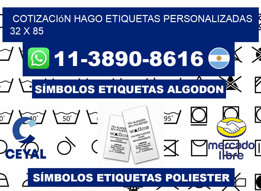 cotización hago etiquetas personalizadas 32 x 85