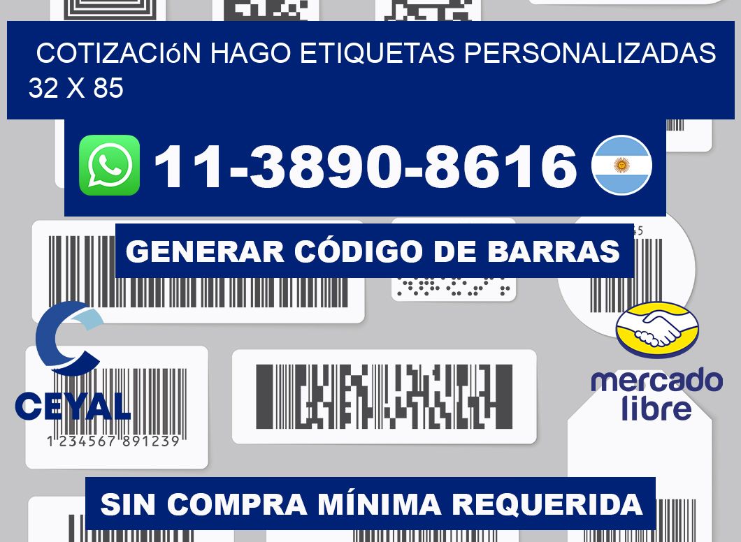 cotización hago etiquetas personalizadas 32 x 85