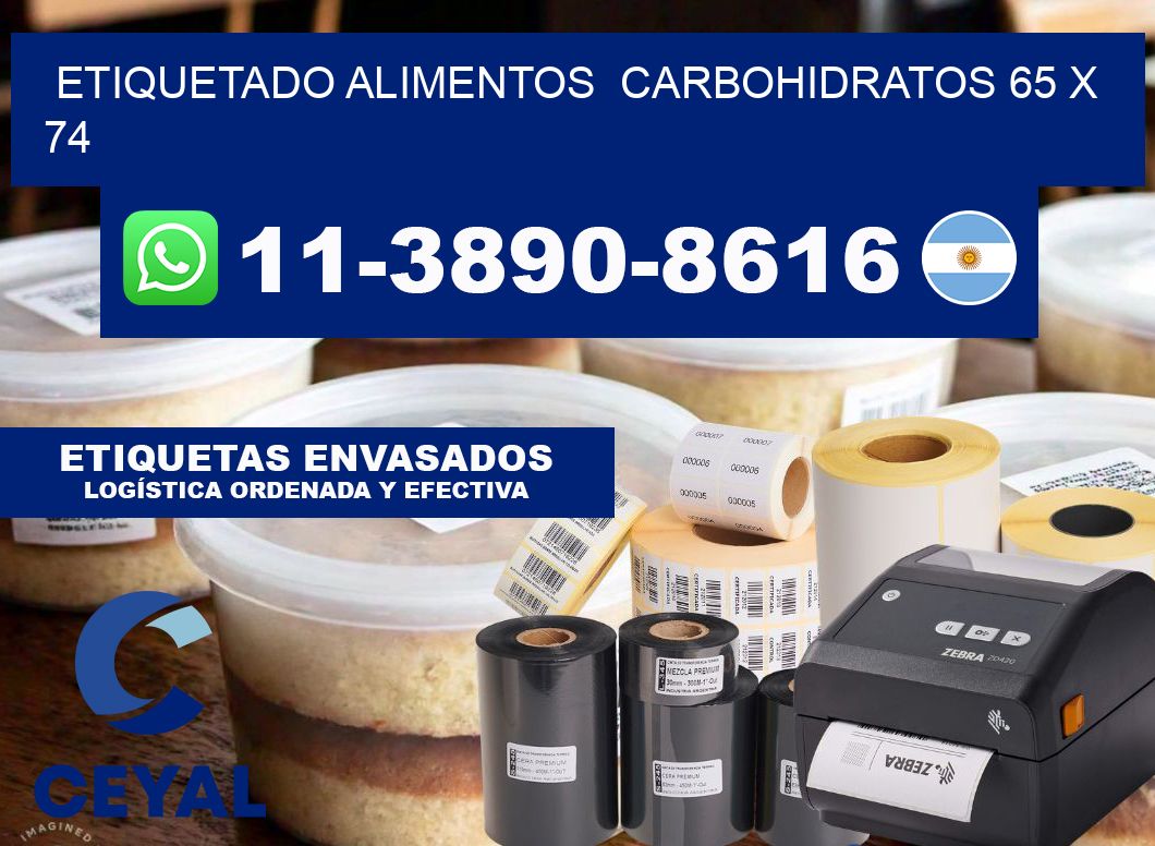 etiquetado alimentos  Carbohidratos 65 x 74