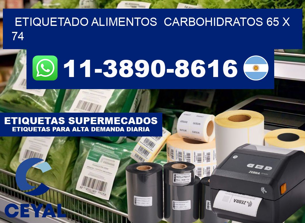 etiquetado alimentos  Carbohidratos 65 x 74