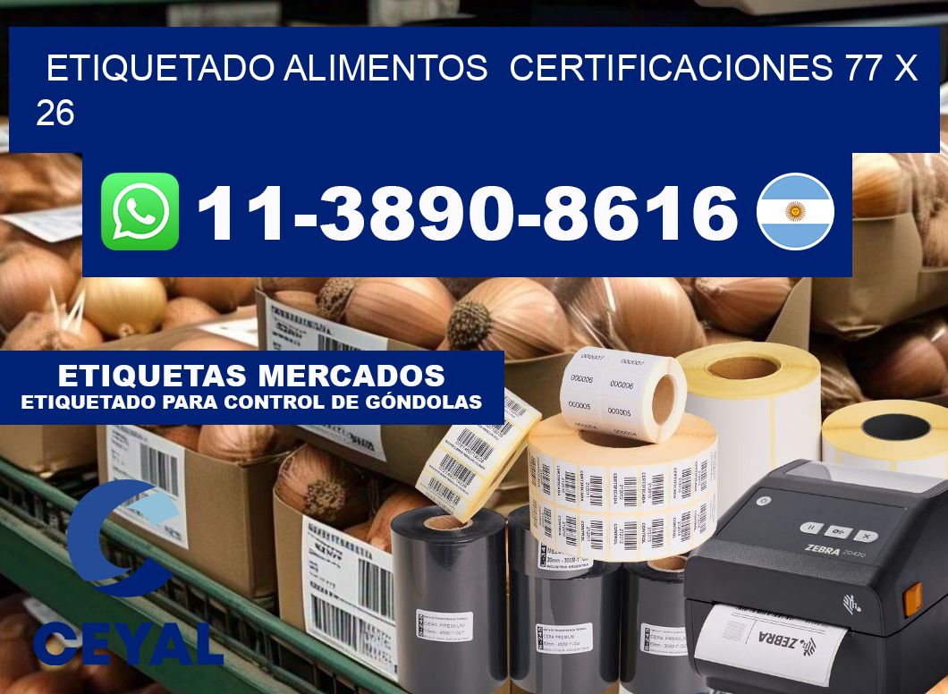 etiquetado alimentos Certificaciones 77 x 26