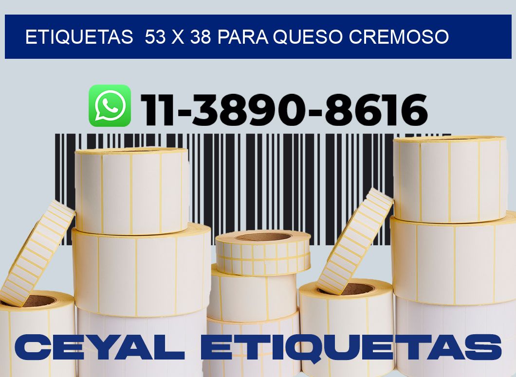 etiquetas  53 x 38 para Queso cremoso