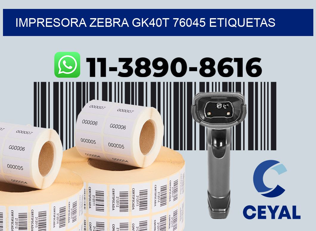 impresora zebra gk40t 76045 etiquetas
