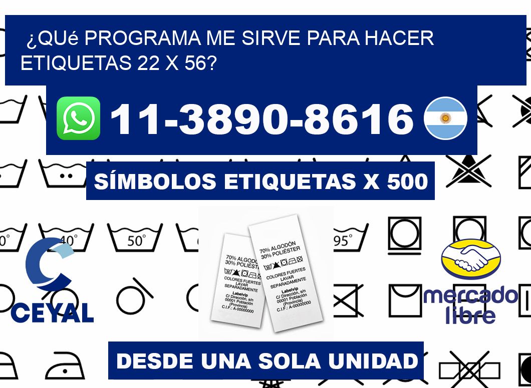 ¿Qué programa me sirve para hacer etiquetas 22 x 56?