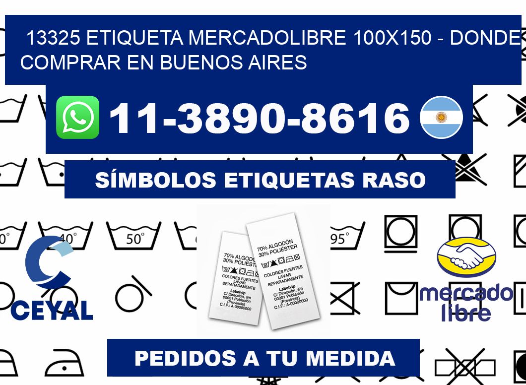 13325 etiqueta MercadoLibre 100x150 - Donde Comprar en Buenos Aires