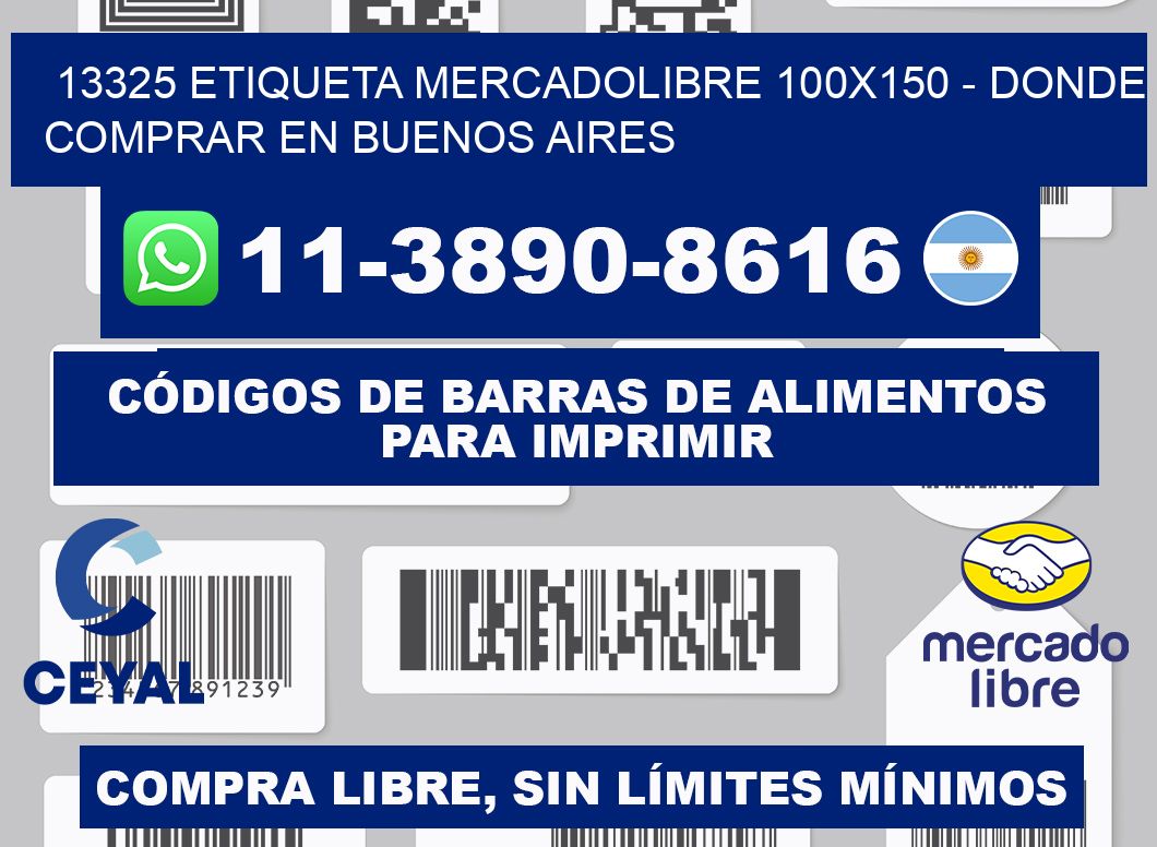 13325 etiqueta MercadoLibre 100x150 - Donde Comprar en Buenos Aires