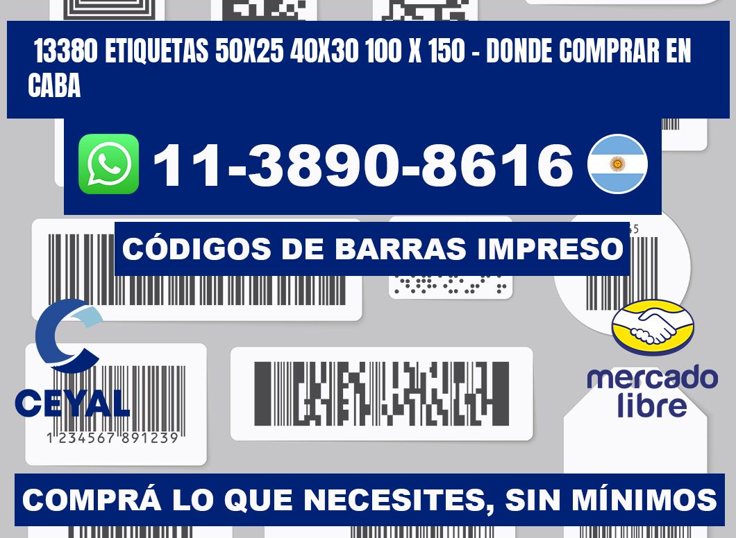 13380 etiquetas 50x25 40x30 100 x 150 - Donde Comprar en Caba
