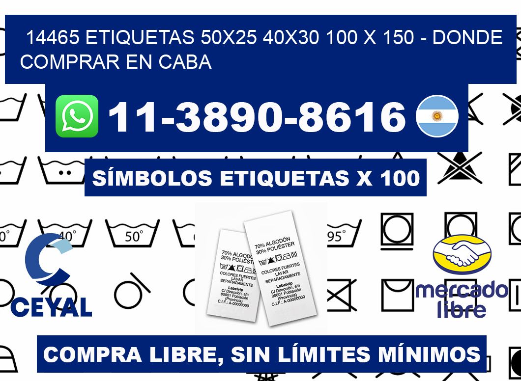 14465 etiquetas 50x25 40x30 100 x 150 - Donde Comprar en Caba