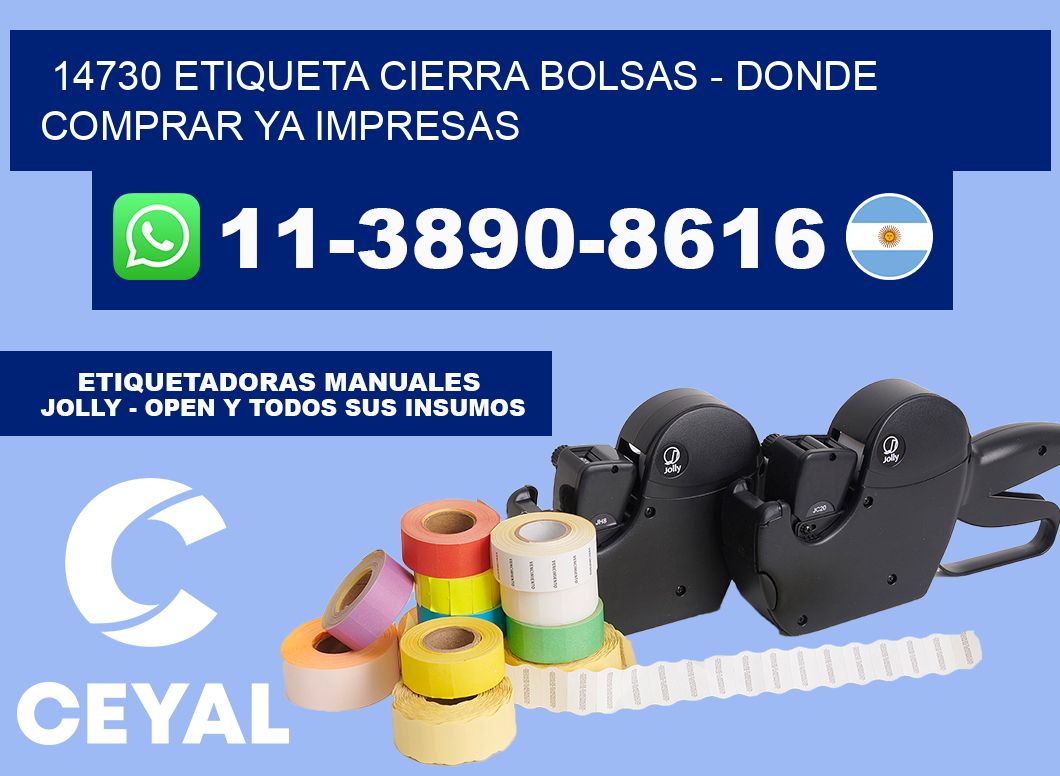 14730 etiqueta Cierra Bolsas - Donde Comprar ya impresas