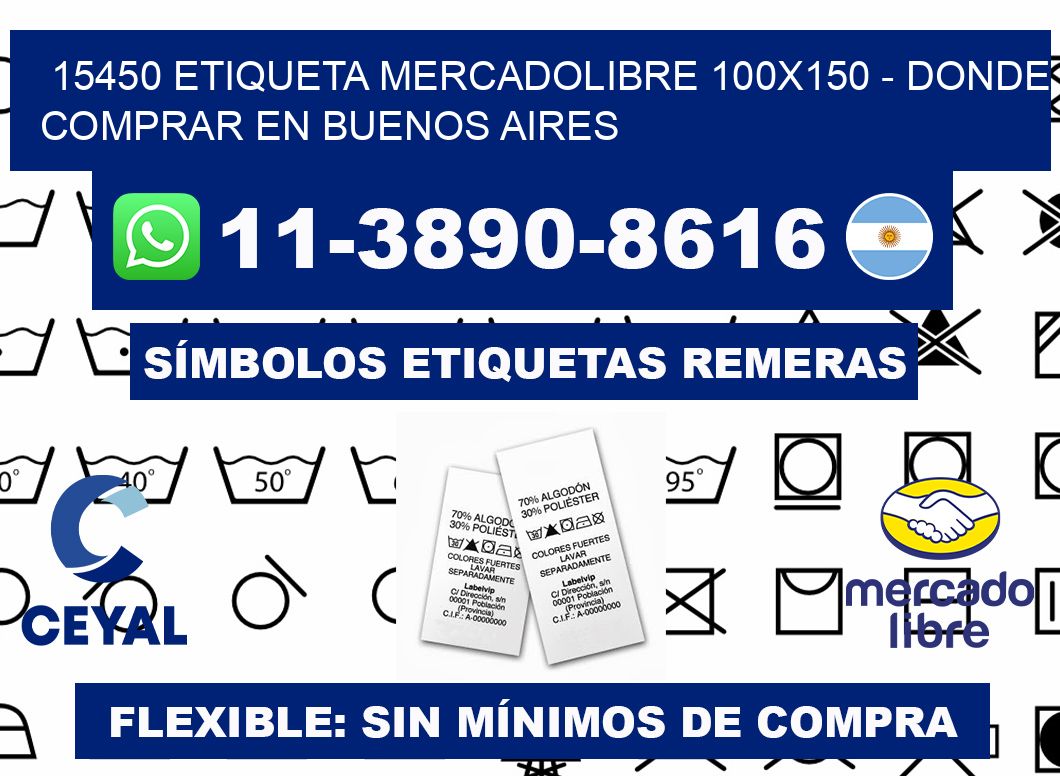 15450 etiqueta MercadoLibre 100x150 - Donde Comprar en Buenos Aires