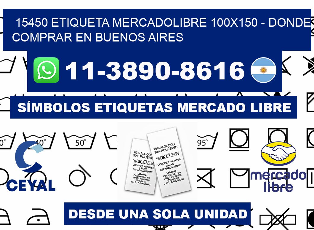 15450 etiqueta MercadoLibre 100x150 - Donde Comprar en Buenos Aires