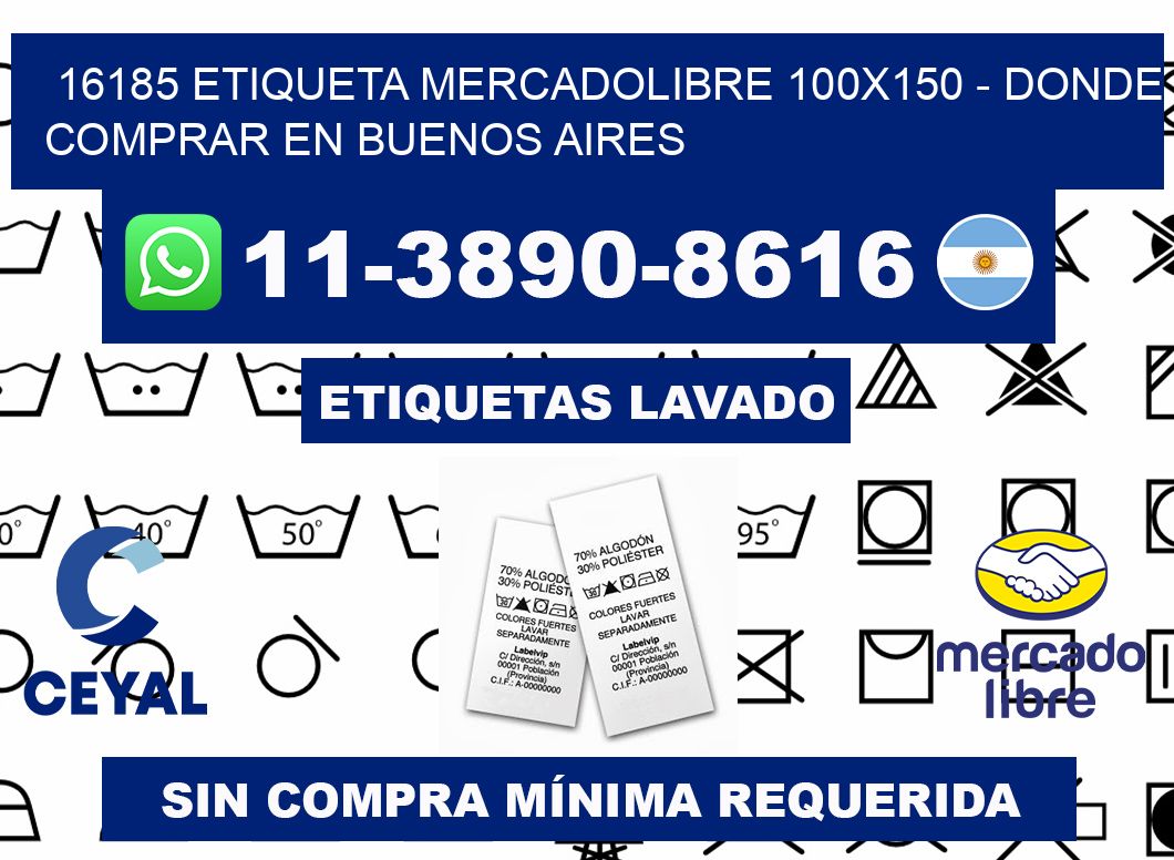 16185 etiqueta MercadoLibre 100x150 - Donde Comprar en Buenos Aires