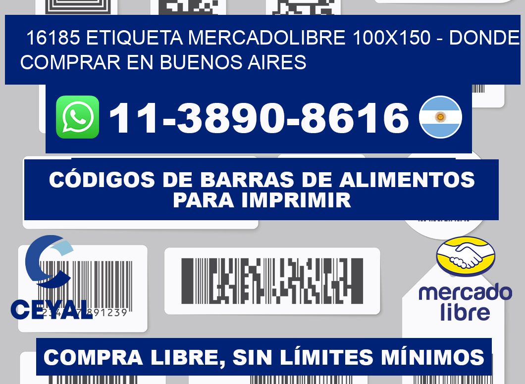 16185 etiqueta MercadoLibre 100x150 - Donde Comprar en Buenos Aires