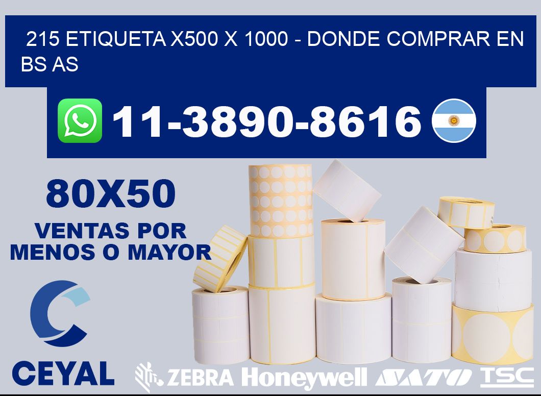 215 etiqueta x500 x 1000 - Donde Comprar en bs as